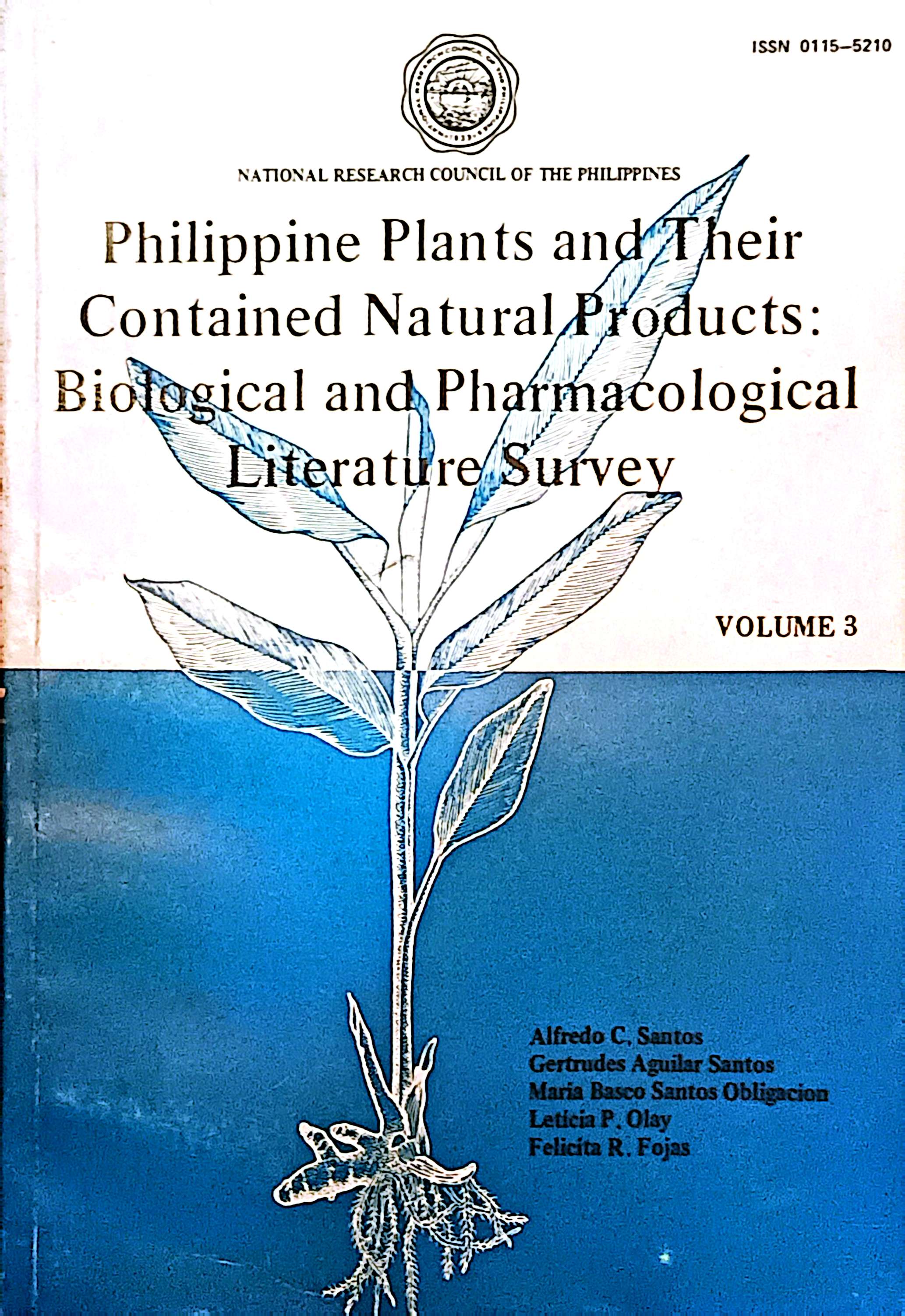 Philippine Plants And Their Contained Natural Products: Biological And Pharmacological Literature Survey Volume 3